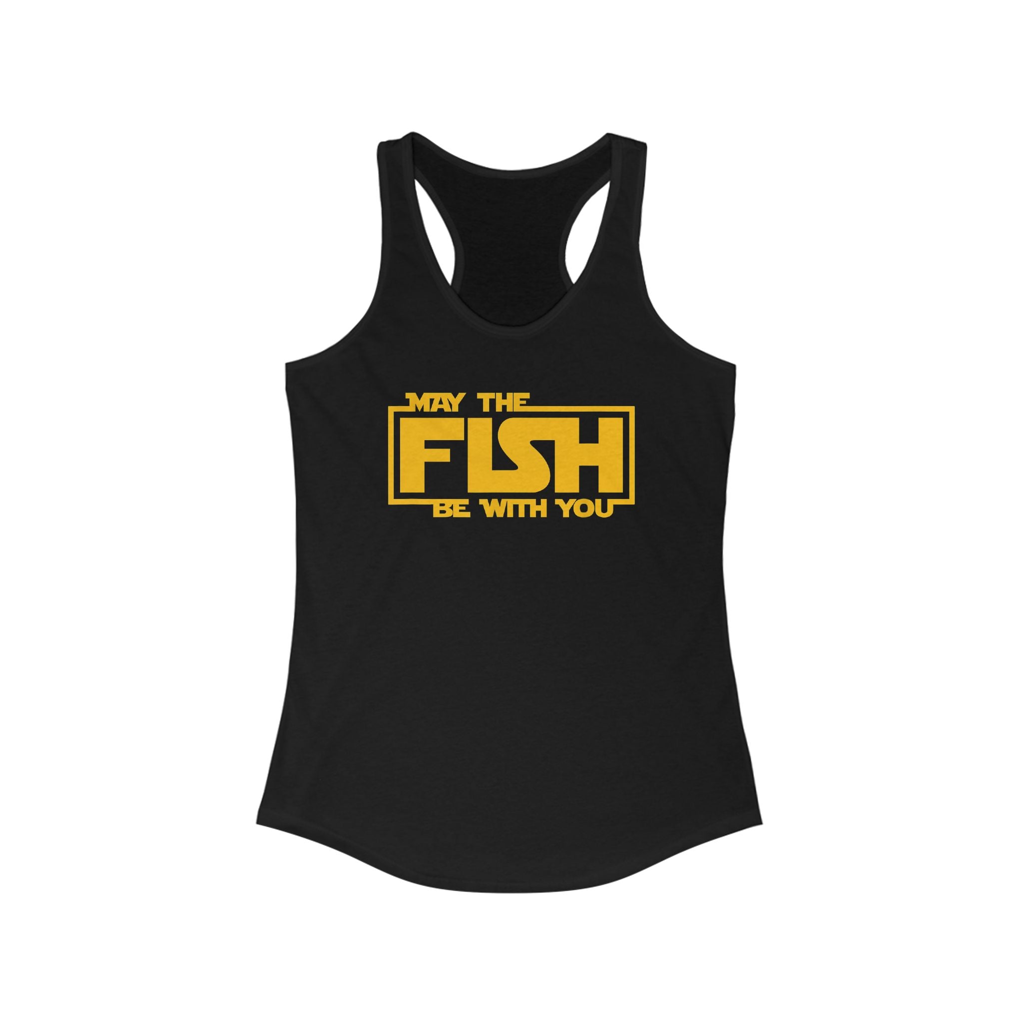 May The Fish Be With You Women's Racerback Tank