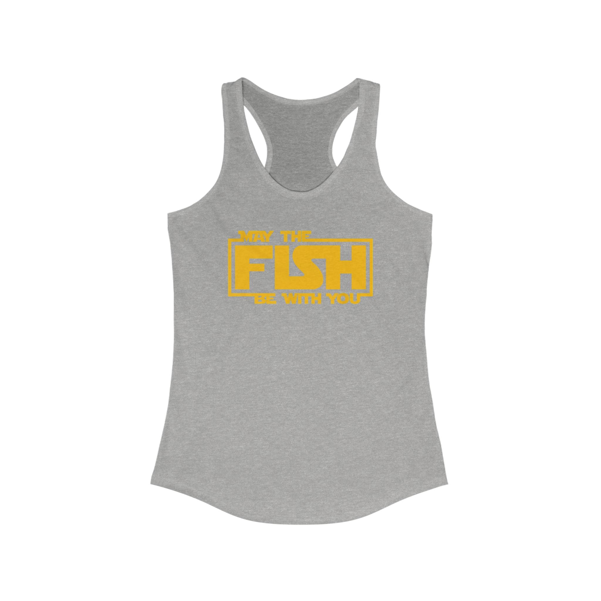 May The Fish Be With You Women's Racerback Tank
