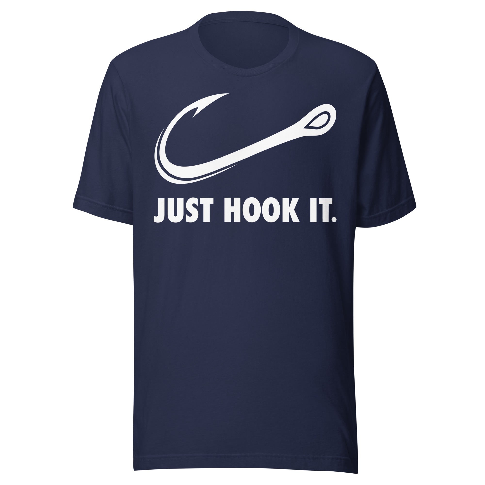 Just Hook It Shirt - Funny Fishing Gift for Fishermen and Outdoor Fishing Lovers